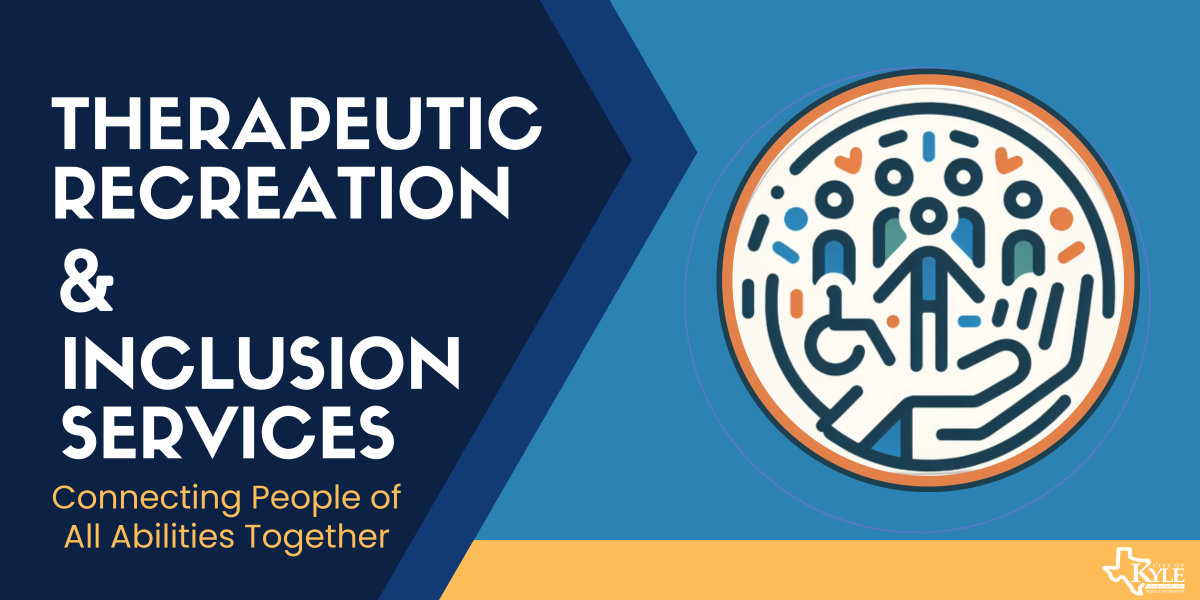 Therapeutic Recreation and Inclusion Services